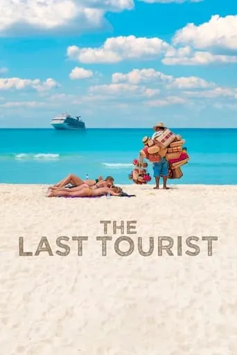 The Last Tourist movie poster - Rated 6.2/10