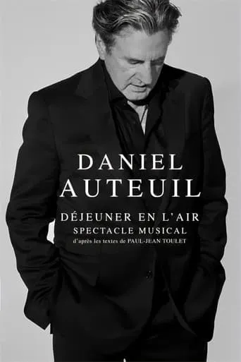 Daniel Auteuil - Déjeuner en l'air movie poster - Rated 6.5/10
