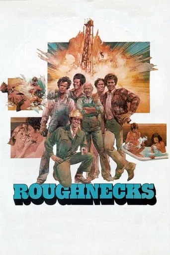 Roughnecks movie poster - Rated 6/10