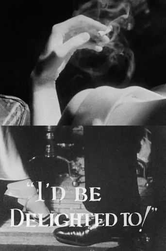 I'd Be Delighted To! movie poster - Entertainment content