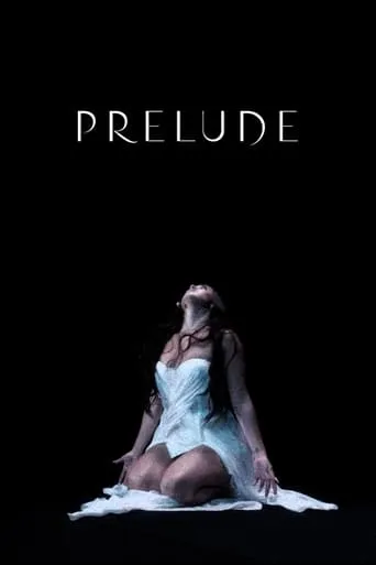 Prelude movie poster - Entertainment content