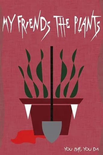 My Friends The Plants movie poster - Entertainment content