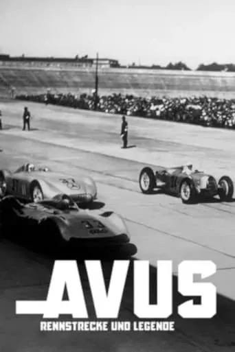 Avus - Rennstrecke und Legende movie poster - Rated 6/10