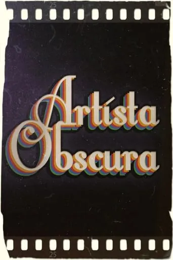 Artista Obscura movie poster - Entertainment content
