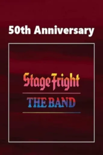 The Band: Stage Fright (50th Anniversery Ed.) movie poster - Entertainment content