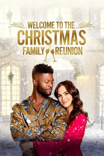 Welcome to the Christmas Family Reunion movie poster - Rated 4.7/10
