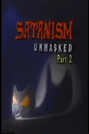 Satanism Unmasked Part 2 movie poster - Entertainment content