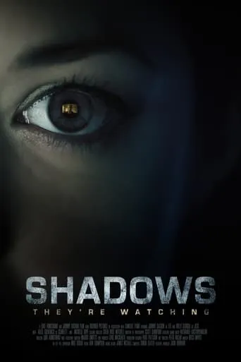 Shadows movie poster - Entertainment content