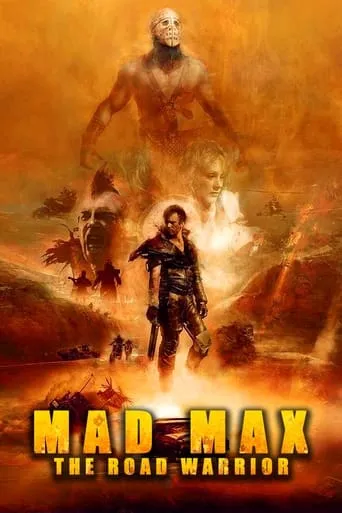 Mad Max 2 movie poster - Rated 7.391/10