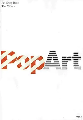 Pet Shop Boys: Pop Art - The Videos movie poster - Rated 8.5/10
