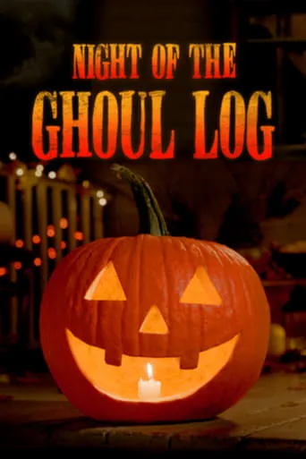 Night of the Ghoul Log movie poster - Rated 7/10