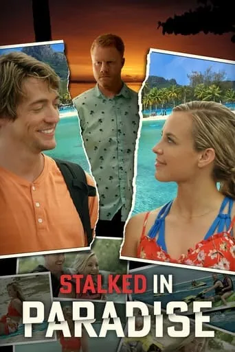 Stalked in Paradise movie poster - Rated 6/10