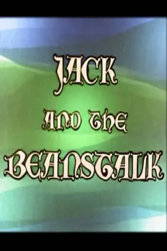 Jack and the Beanstalk movie poster - Rated 7.3/10