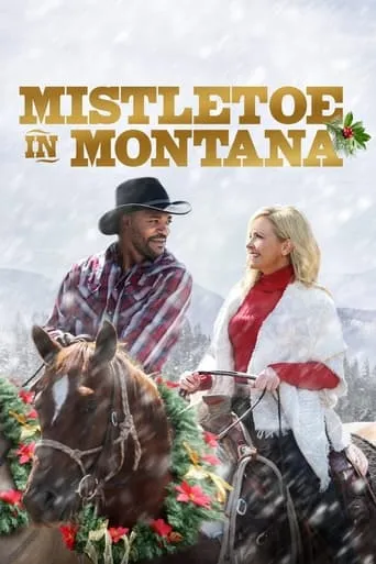 Mistletoe in Montana movie poster - Rated 5.4/10