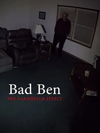 Bad Ben: The Mandela Effect movie poster - Rated 4.3/10