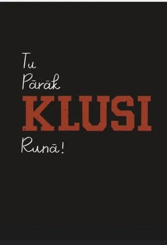 Tu pārāk klusi runā movie poster - Entertainment content