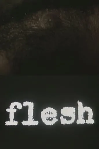 flesh movie poster - Entertainment content