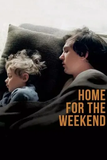 Home for the Weekend movie poster - Rated 5.4/10