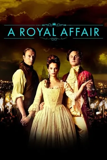 A Royal Affair movie poster - Rated 7.376/10