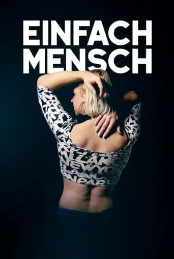 Einfach Mensch movie poster - Entertainment content