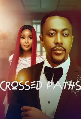 Crossed Paths movie poster - Entertainment content