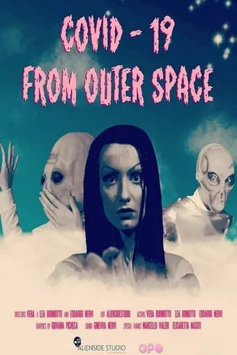 Covid-19 From Outer Space movie poster - Entertainment content