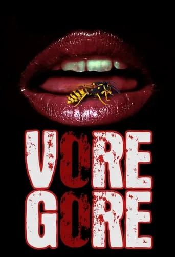 Vore Gore movie poster - Rated 10/10