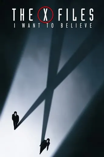 The X Files: I Want to Believe movie poster - Rated 5.8/10