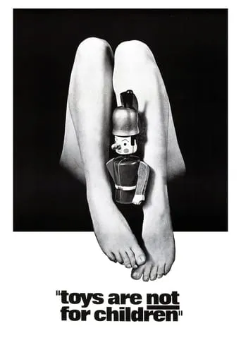 Toys Are Not for Children movie poster - Rated 5.5/10