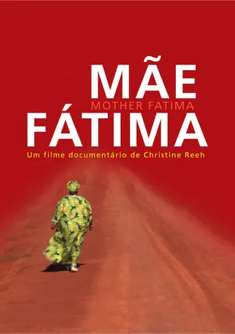 Mãe Fátima movie poster - Entertainment content