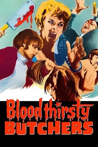 Bloodthirsty Butchers movie poster - Rated 3.4/10