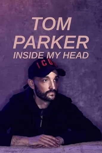 Tom Parker: Inside My Head movie poster - Rated 10/10