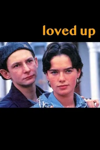 Loved Up movie poster - Rated 5.8/10