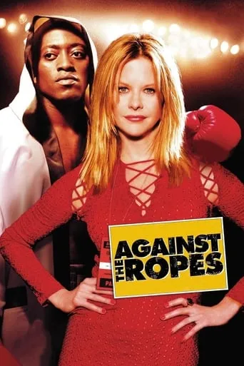 Against the Ropes movie poster - Rated 5/10