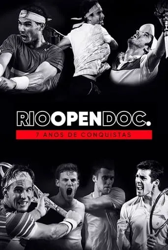 Rio Open: 7 Anos de Conquistas movie poster - Entertainment content
