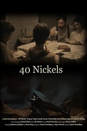 40 Nickels movie poster - Entertainment content