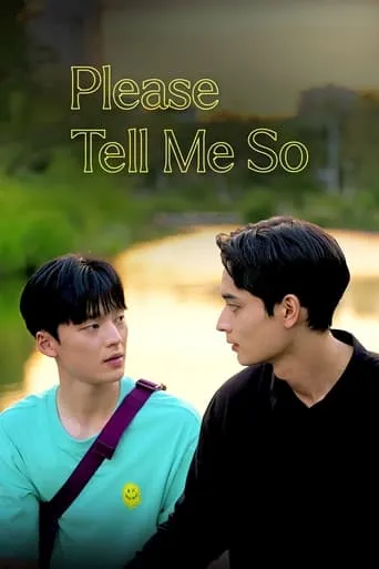 Please Tell Me So movie poster - Rated 6.3/10