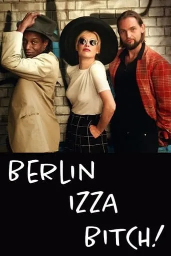 Berlin Izza Bitch! movie poster - Rated 4/10