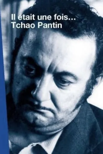 Once Upon a Time... Tchao Pantin movie poster - Entertainment content