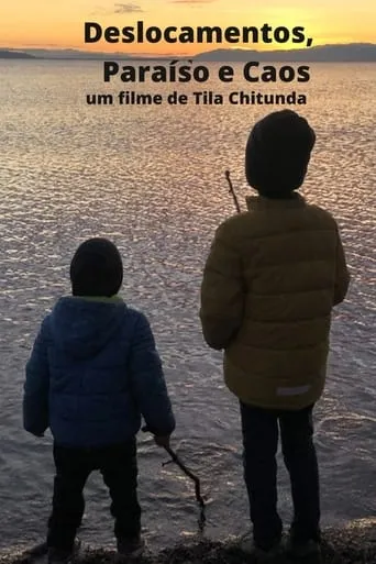 Deslocamento, Paraíso e Caos movie poster - Entertainment content