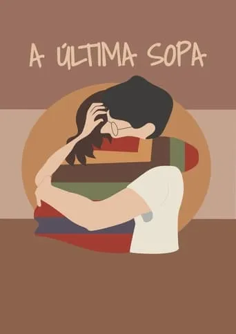 A Última Sopa movie poster - Entertainment content
