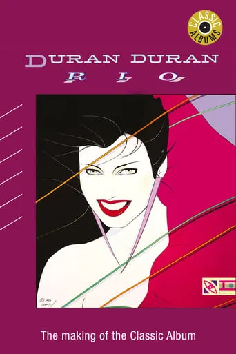 Classic Albums: Duran Duran - Rio movie poster - Rated 6.9/10