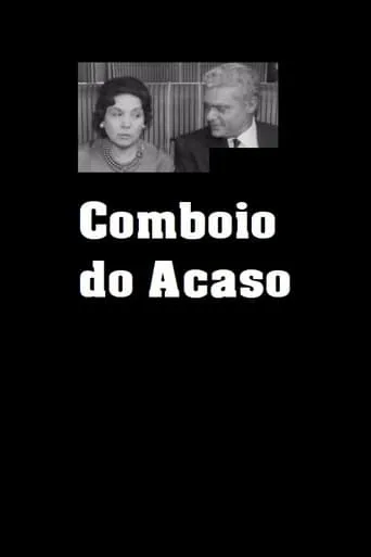 Comboio do Acaso movie poster - Entertainment content