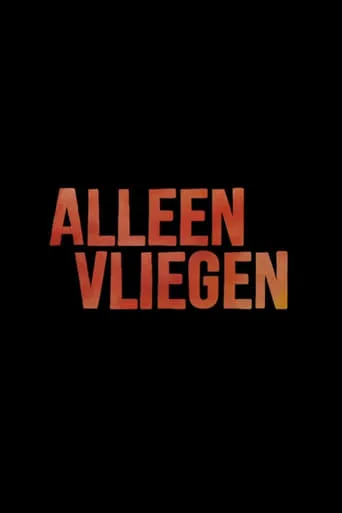 Alleen Vliegen movie poster - Entertainment content