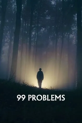 99 Problems movie poster - Entertainment content