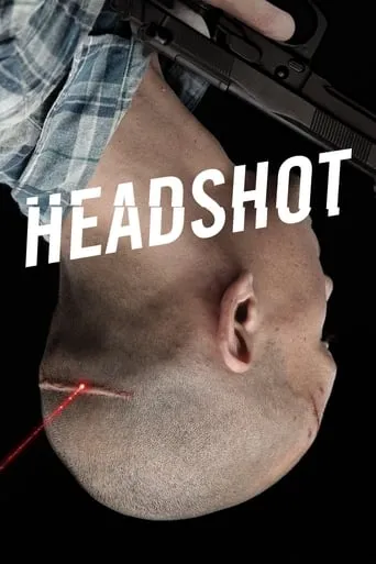 Headshot movie poster - Rated 6.2/10