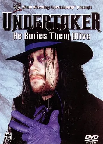 WWE: Undertaker - He Buries Them Alive movie poster - Rated 5.4/10