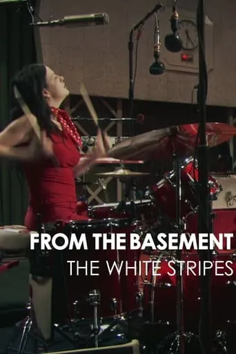 The White Stripes: From the Basement movie poster - Rated 7/10