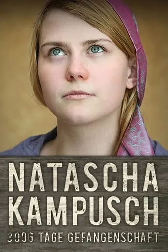 Natascha: The Girl in the Cellar movie poster - Rated 5.8/10