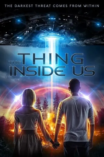 The Thing Inside Us movie poster - Rated 4.7/10